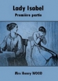 Livre audio: Mrs henry Wood - Lady Isabel-Première partie