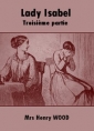 Livre audio: Mrs henry Wood - Lady Isabel-Troisième partie