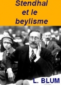 Léon Blum: Stendhal et le beylisme