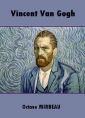 Livre audio: Octave Mirbeau - Vincent Van Gogh
