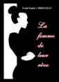 Livre audio: Paul emile Christian - La Femme de leur rêve