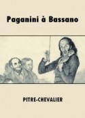 Pitre-Chevalier: Paganini à Bassano