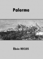 Livre audio: Elisée Reclus - Palerme