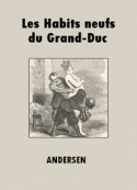 Hans Christian Andersen: Les Habits neufs du Grand-Duc (Version 2)