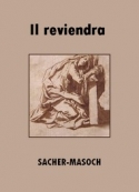 Léopold von Sacher-Masoch: Il reviendra