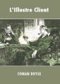 Livre audio: Arthur Conan Doyle - L'Illustre Client