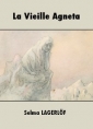 Livre audio: Selma Lagerlöf - La Vieille Agneta