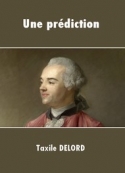 Taxile Delord: Une prédiction