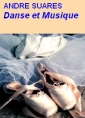 Livre audio: André Suarès - Danse et Musique