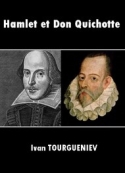 Ivan Tourgueniev : Hamlet et Don Quichotte