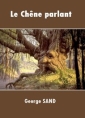 Livre audio: George Sand - Le Chêne parlant