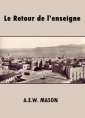 Livre audio: A.e.w. Mason - Le Retour de l'enseigne
