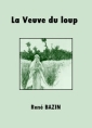 Livre audio: René Bazin - La Veuve du loup