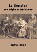 Timothée Trimm: Le Chocolat