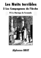 Livre audio: Alphonse Brot - Les Nuits terribles-Tome 2-Les Compagnons de l'Arche-2° partie