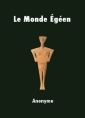 Livre audio: Anonyme - Le Monde Egéen