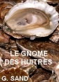 Livre audio: George Sand - Le Gnome des huîtres