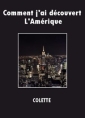 Livre audio: Colette - Comment j'ai découvert l'Amérique