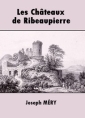 Livre audio: Joseph Méry - Les Châteaux de Ribeaupierre