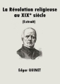 Livre audio: Edgar Quinet - La Révolution religieuse au XIX° siècle