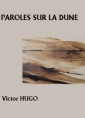 Livre audio: Victor Hugo - Paroles sur la dune