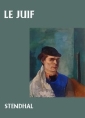 Livre audio: Stendhal - Le Juif