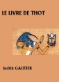 Livre audio: Judith Gautier - Le Livre de Thot