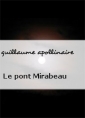guillaume apollinaire: Le pont Mirabeau