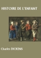 Livre audio: Charles Dickens - Histoire de l'enfant