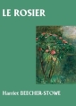 Livre audio: Harriet Beecher stowe - Le Rosier