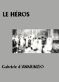 Livre audio: Gabriele D'annunzio - Le Héros
