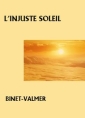 Livre audio: Binet-Valmer - L'Injuste soleil