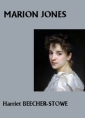 Livre audio: Harriet Beecher stowe - Marion Jones