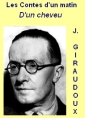 Livre audio: Jean Giraudoux - Les Contes d’un matin, D’un cheveu