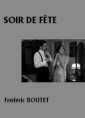 Livre audio: Frédéric Boutet - Soir de fête