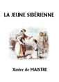 Livre audio: Xavier De maistre - La Jeune Sibérienne