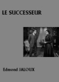 Livre audio: Edmond Jaloux - Le Successeur