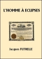 Livre audio: Jacques Futrelle - L'Homme à éclipses