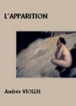 Livre audio: André Viollis - L'Apparition