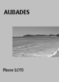 Livre audio: Pierre Loti - Aubades