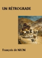 Livre audio: François de Nion - Un rétrograde