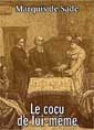 Livre audio: Marquis de Sade - Le cocu de lui-même