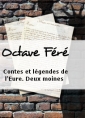 Octave Féré: Contes et légendes de l'Eure. Deux moines