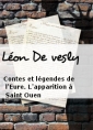 Léon De vesly: Contes et légendes de l'Eure. L'apparition à Saint Ouen