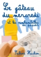 Livre audio: Sabine Huchon - Le gâteau du mercredi et les ribambelles de papier