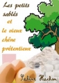 Livre audio: Sabine Huchon - Les petits sablés et le vieux chêne prétentieux