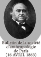 Anonyme: Bulletin de la société d'anthropologie de Paris (16 avril 1863)
