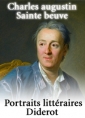 Charles augustin Sainte beuve: Portraits littéraires – Diderot