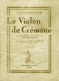 E.t.a. Hoffmann: Le Violon de Cremone
