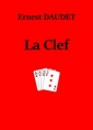 Ernest Daudet: La Clef